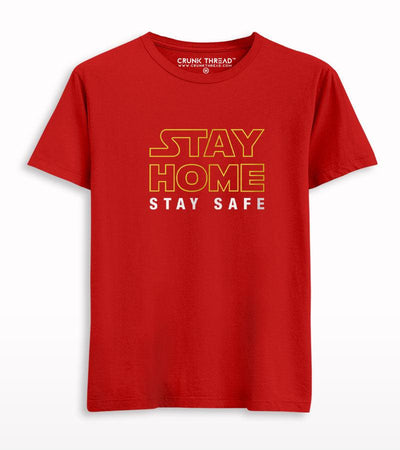 Stay Home Stay Safe T-shirt - Crunk Thread