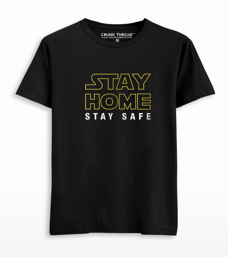 Stay Home Stay Safe T-shirt - Crunk Thread
