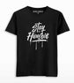 Stay Humble T-shirt