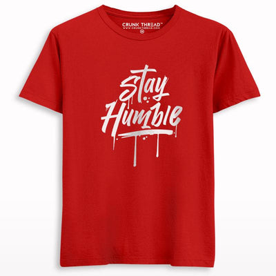 Stay Humble T-shirt - Crunk Thread