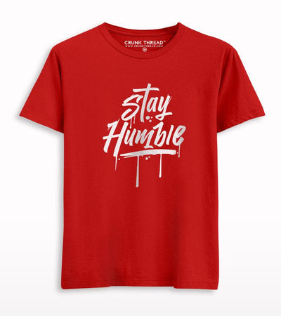 Stay Humble T-shirt - Crunk Thread