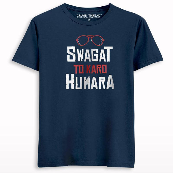 Swagat To Karo Humara T-shirt - Crunk Thread