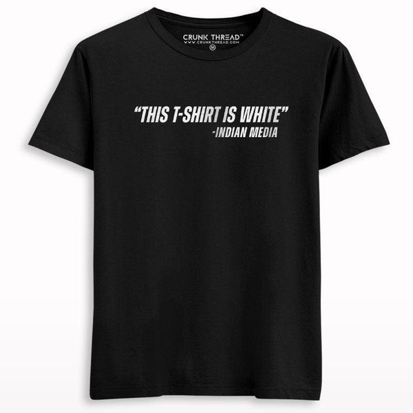 This T-shirt Is White Indian Media T-shirt - Crunk Thread