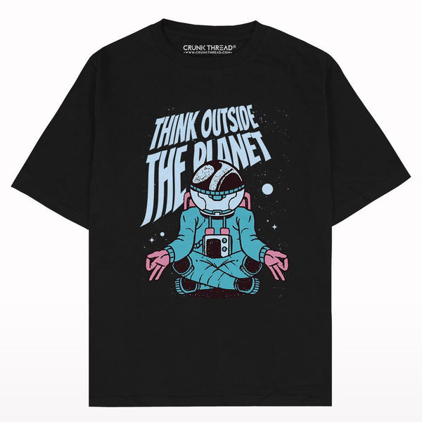 Think outside the planet Oversized T-shirt - Crunk Thread