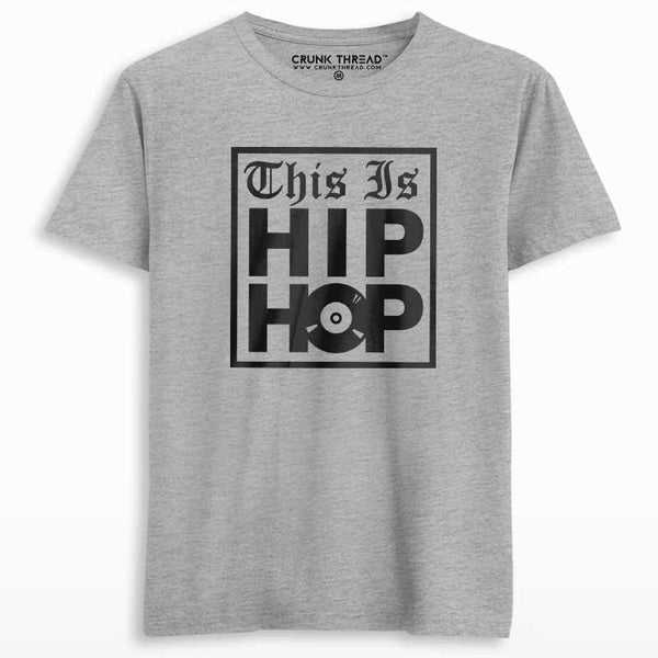 This Is Hip Hop Men's Printed T-shirt - Crunk Thread