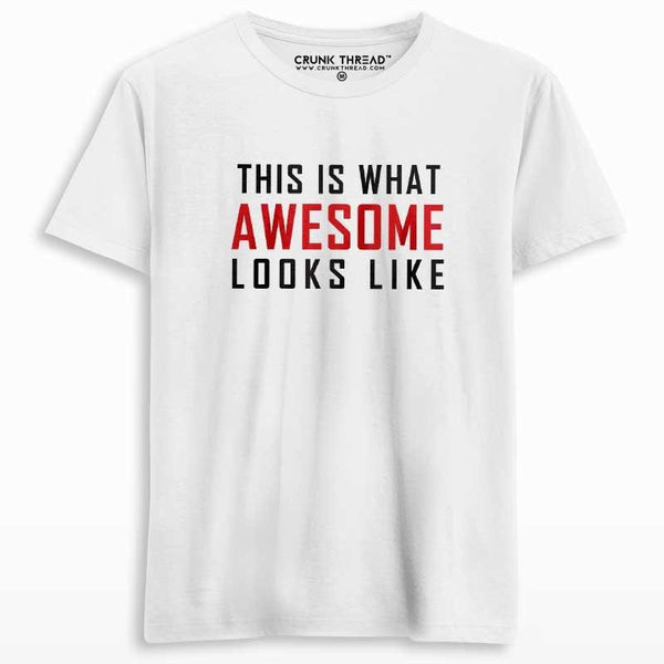 This Is What Awesome Looks Like - Crunk Thread