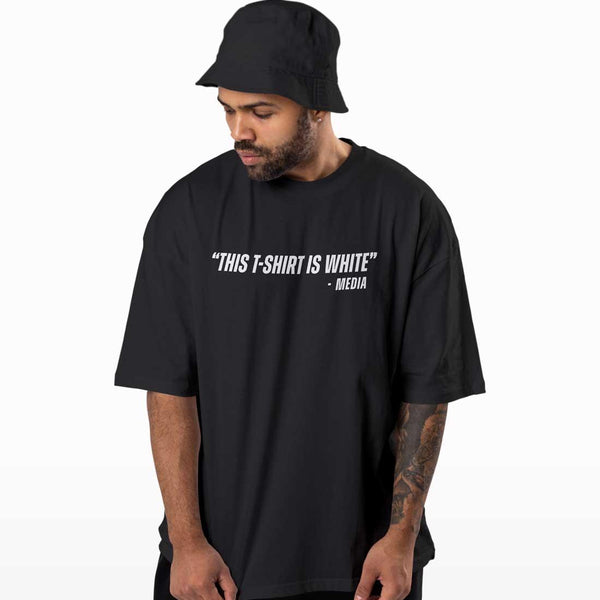 This T-shirt Is White Media Oversized T-shirt - Crunk Thread