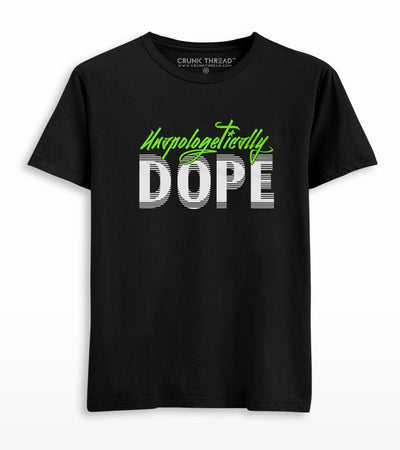 Unapologetically Dope Printed T-shirt - Crunk Thread