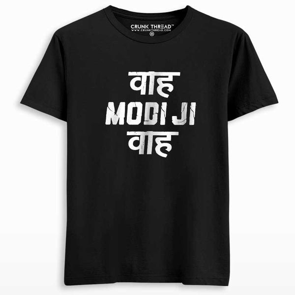 Waah Modi ji Waah T-shirt - Crunk Thread