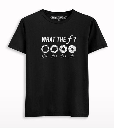 What The F Camera Photographer T-shirt - Crunk Thread