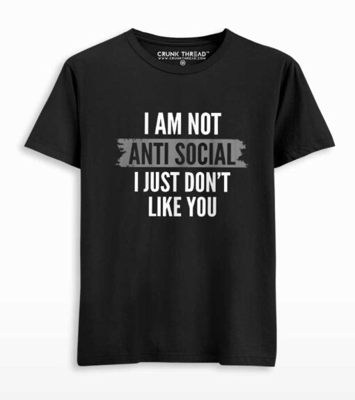 i am not anti social t-shirt
