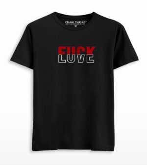 Fuck Love Printed T-shirt